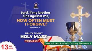 TWENTY-FOURTH SUNDAY IN ORDINARY TIME YEAR A || Daily TV Mass, 13th September, 2026