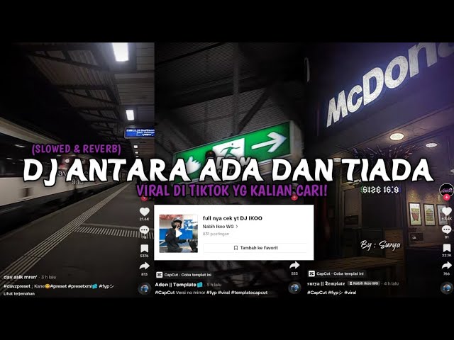 DJ ANTARA ADA DAN TIADA (SLOWED & REVERB) VIRAL DI TIKTOK YG KALIAN CARI ‼️ class=