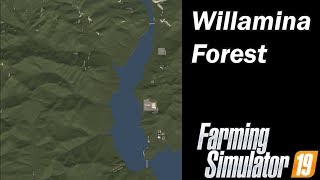 Farming Simulator 19 Willamina Forest Farming Simulator 19 - Map First Impression - Willamina Forest - Youtube