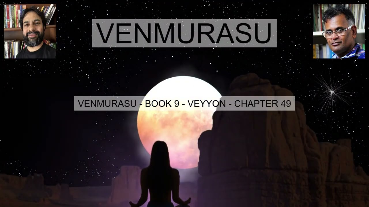 VENMURASU BOOK 9 VEYYON CHAPTER 49 வெண்முரசு நூல் 9 வெய்யோன் அத்தியாயம் 49