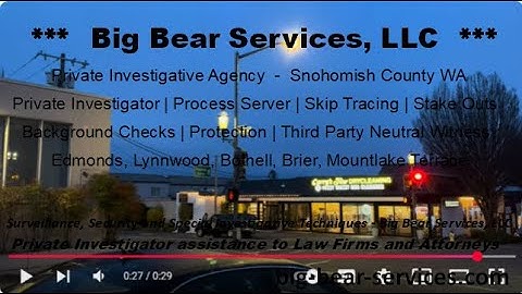 Big Bear Services - Process Server and Investigator in Edmonds & Lynnwood Washington