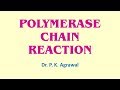 Polymerase Chain Reaction : In-vitro gene amplification Simplified by Dr P K Agrawal