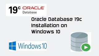 oracle database 19c installation on windows 10 and connect from sql developer 19.1