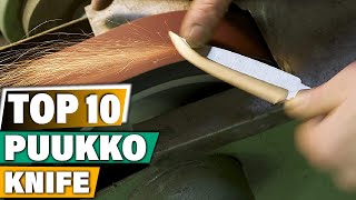 Best Puukko Knives In 2022 - Top 10 Puukko Knife Review