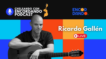Ricardo Gallén cheleando con Encordando #22