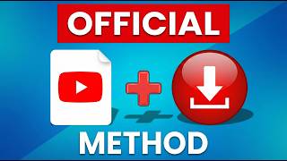 How To Download YouTube Videos (OFFICIAL METHOD ONLY)