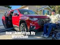 How I Drive from My Wheelchair! | Chevrolet + BraunAbility