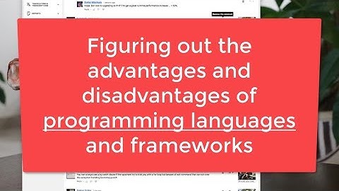 Figuring Out the Advantages and Disadvantages of Programming Languages