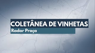 Coletânea De Vinhetas Do Radar Praça