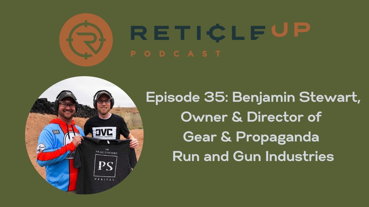 Episode 35 Benjamin Stewart, Owner & Director of Gear & Propaganda at