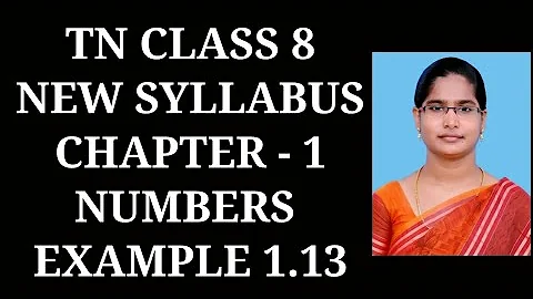8th Maths Ch-1 Numbers | Example 1.13 | Samacheer One plus One channel