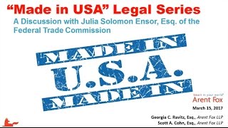 WEBINAR: Making “Made in USA” Claims: A Discussion with the United States Federal Trade Commission