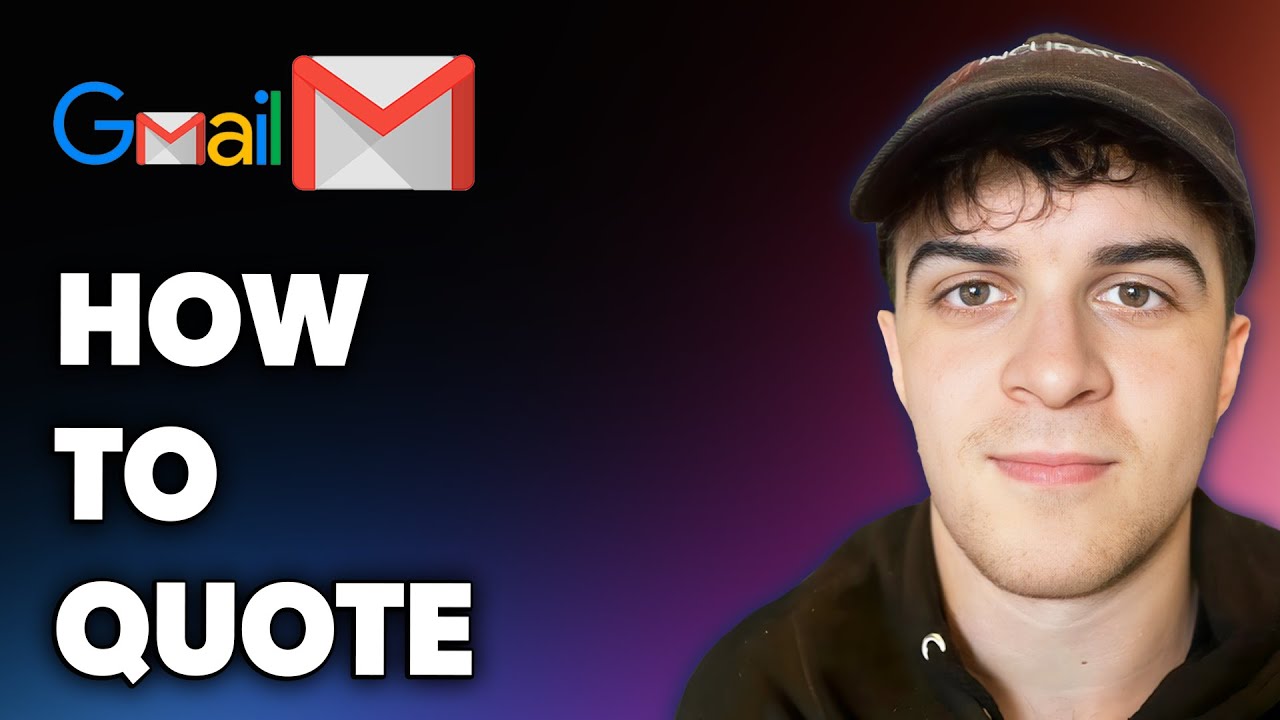 How to Quote Gmail (Full 2025 Guide) - YouTube