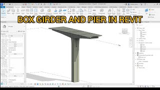 Box Girder and Bridge Pier in Revit.