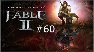 Fable 2 Gameplay/Walkthrough w/Darthbennigan Part 60 - She Didn
