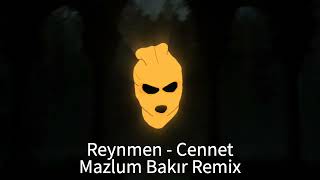Reynmen - Cennet ( Mazlum Bakır Remix ) Resimi
