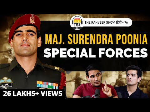 Witness Of Terrorism In KASHMIR & Indian Army Life ft. Maj. S. Poonia | The Ranveer Show हिंदी 76