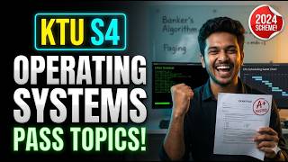 KTU - OPERATING SYSTEMS (2024 SCHEME) - IMPORTANT TOPICS