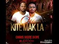 Ou kite mak la chris more dope ft blanc kdo team madada official audio