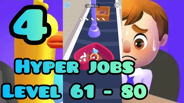 Hyper Jobs Level 61 - 80 Gameplay Walkthrough Android Game