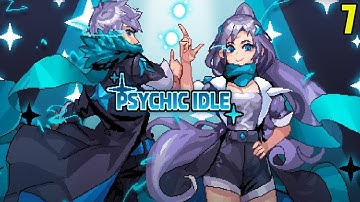 Best Rpg Game Mobile Psychic Idle Android ios Gameplay Part 7