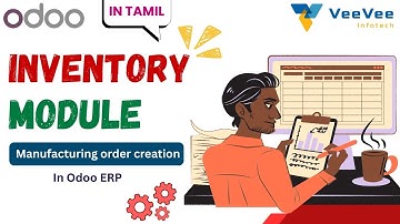 How to Create Manufacturing Orders in Odoo | Full Step-by-Step Tutorial in Tamil