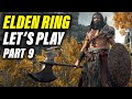 Elden Ring Let&#39;s Play Part 9 | More Limgrave Dungeons and Gaols