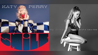 Not The End Of My Baby (Mashup) Katy Perry & Ariana Grande