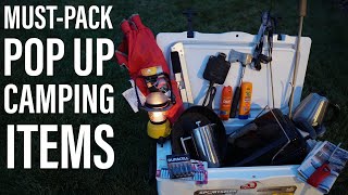 MUSTHAVE Pop Up Camping ITEMS: What to Bring Pop Up Camping!