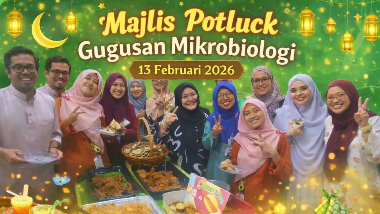 Majlis Potluck Gugusan Mikrobiologi Sempena Ramadan 2026
