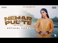 NEHAR WALE PUL TE  | Asmeet Sehra | Jashan Inder | Latest punjabi Songs 2023