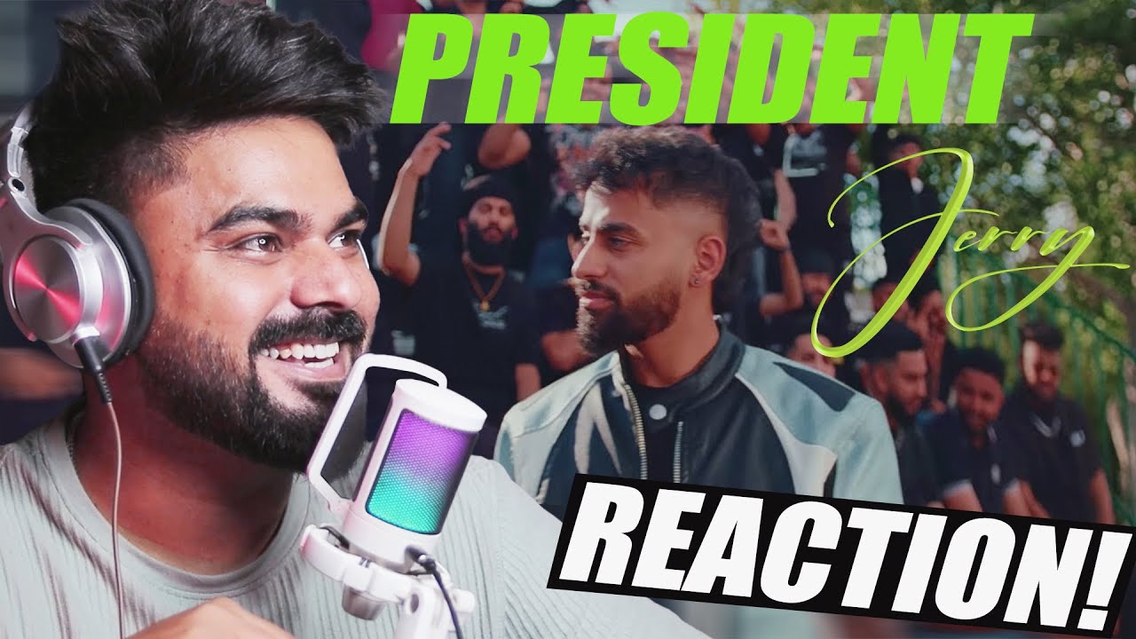 REACTION ON : President : JERRY (Official Music Video) REACTION ON : President : JERRY (Official Music Video)