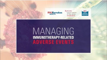 Managing Immunotherapy-Related Adverse Events
