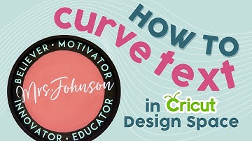 How To Curve Text - Real Time Walk Through of Cricut Design Space