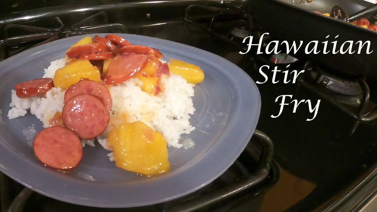 HAWAIIAN STIR FRY A QUICK AND SIMPLE FAMILY FAVORITE YouTube