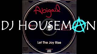 Abigail - Let The Joy Rise (Sweat Boys Vox Dub)