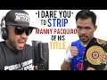 Manny Pacquiao STRIPPED of BELT If he does not defended Soon!! OH HELL NAH!!!