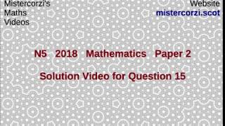 Q15 Paper 2 SQA 2018 National 5 Maths Exam.