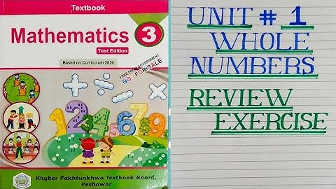 Class 3rd Unit 1 Review Exercise Whole Numbers Kpk primary Books new syllabus