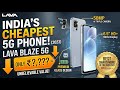 I Bought The India's Cheapest 5G Smartphone 2023  | Lava Blaze 5G |