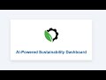 AI POWRED SUSTAINABLE DASHBOARD-Demo Video
