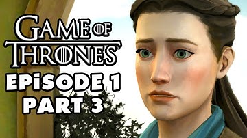 Game of Thrones - Telltale Games - Episode 1: Iron from Ice - Gameplay Walkthrough Part 3 (PC)