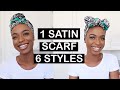 6 QUICK AND EASY WAYS TO TIE A SATIN HEAD SCARF | HEAD WRAPS | HEAD TIE