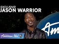 Jason Warrior Speaks On Personal Growth & Shares Wise Words From His Grandma - American Idol 2021