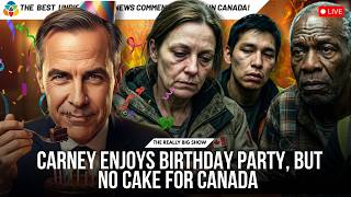 Carney enjoys birthday party, but no cake for Canada