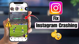 How to Fix Instagram Crashing Problem (2026) | Instagram Keeps Crashing on Android &amp; iPhone