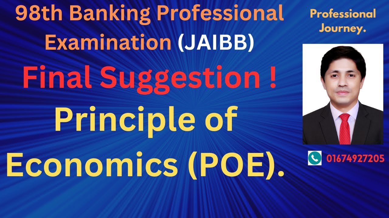 Economics | 98th BPE (JAIBB) | Final suggestion | Principle of ...