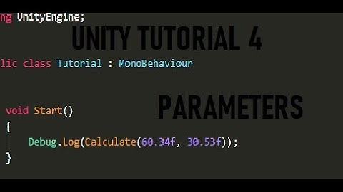 Unity C# Tutorial (Part 4) Parameters in functions