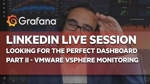 [EN] Looking for the Perfect Dashboard, Part II - LinkedIn Live - Modern vSphere Monitoring