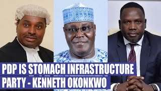 Stomach Infrastructure Party: Kenneth Okonkwor Blasts Atiku\/PDP; They're Not Good Enough Opposition